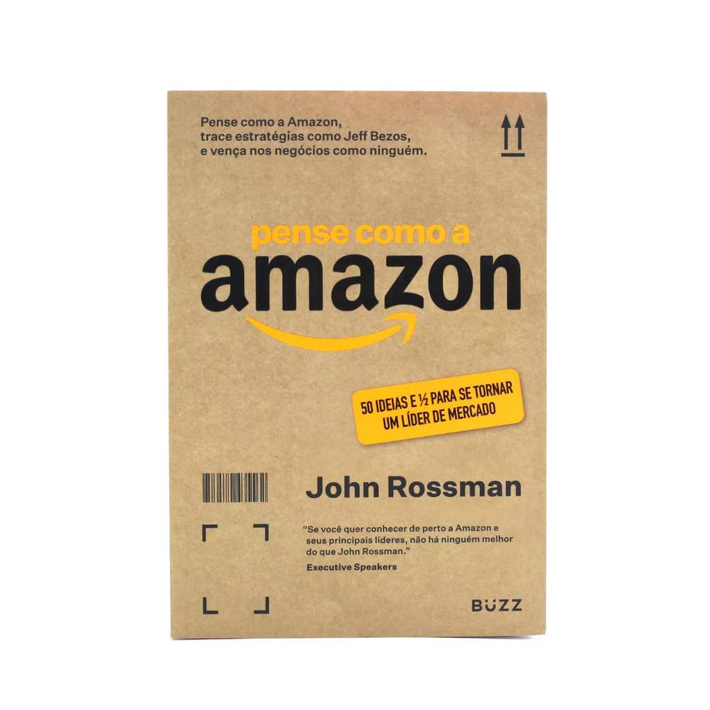 Pense Como a Amazon  - John Rossman