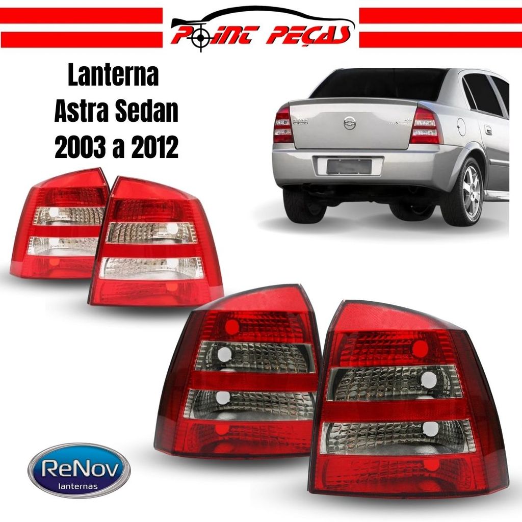 Lanterna Astra Sedan 03/12 Bicolor ou Fumê (Acrílico)