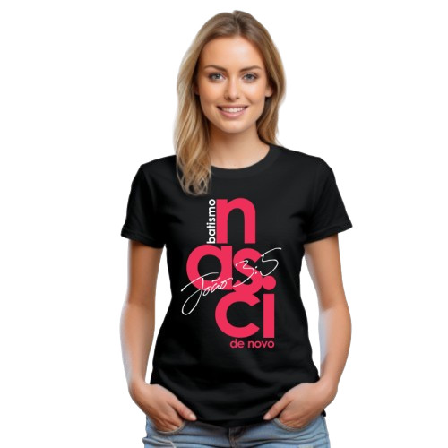 Camiseta Nasci de novo Batismo moda evangelica 100% algodão