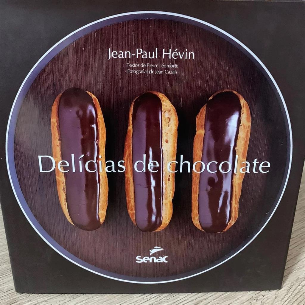 Delícias De Chocolate autor Jean-Paul Hévin