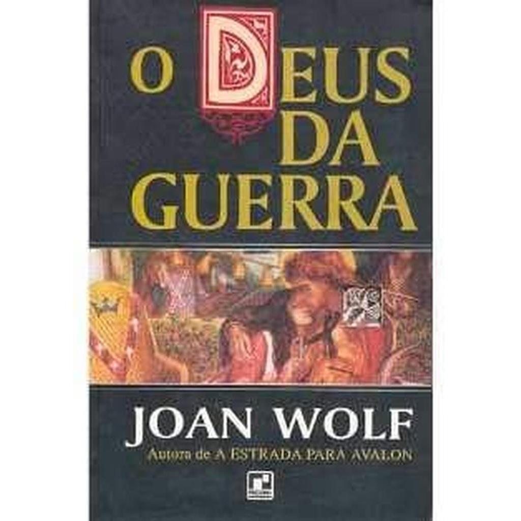 Deus Da Guerra, O autor Joan Wolf