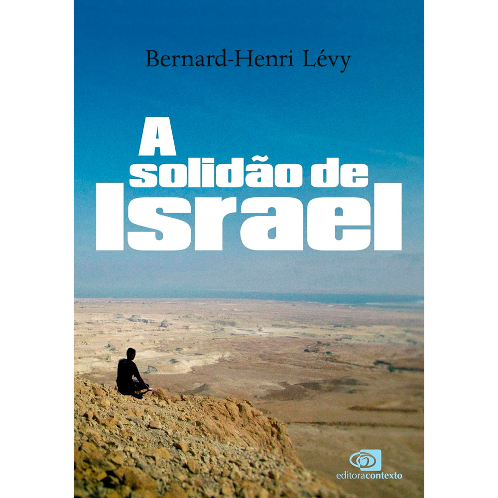 A Solidão de Israel | Bernard-Henri Lévy em Oferta na Shopee
