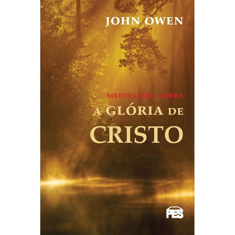 Imagem Meditações sobre a glória de Cristo autor John Owen
