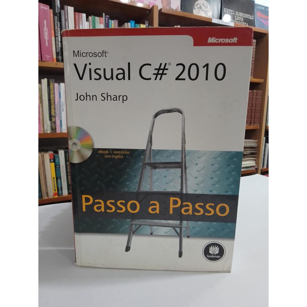 Microsoft Visual C# 2010 Passo A Passo