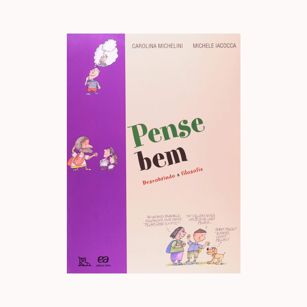 Pense bem: Descobrindo a filosofia