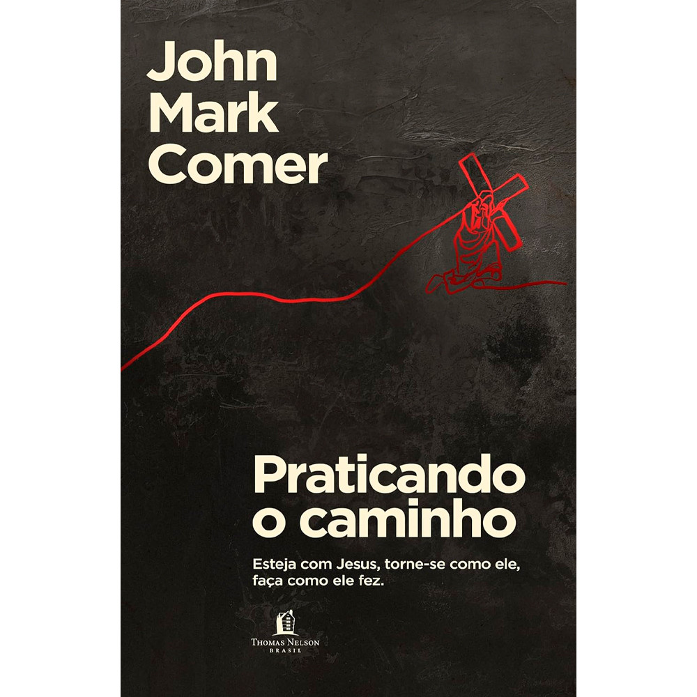 Livro Praticando o Caminho | John Mark Comer em Oferta na Shopee