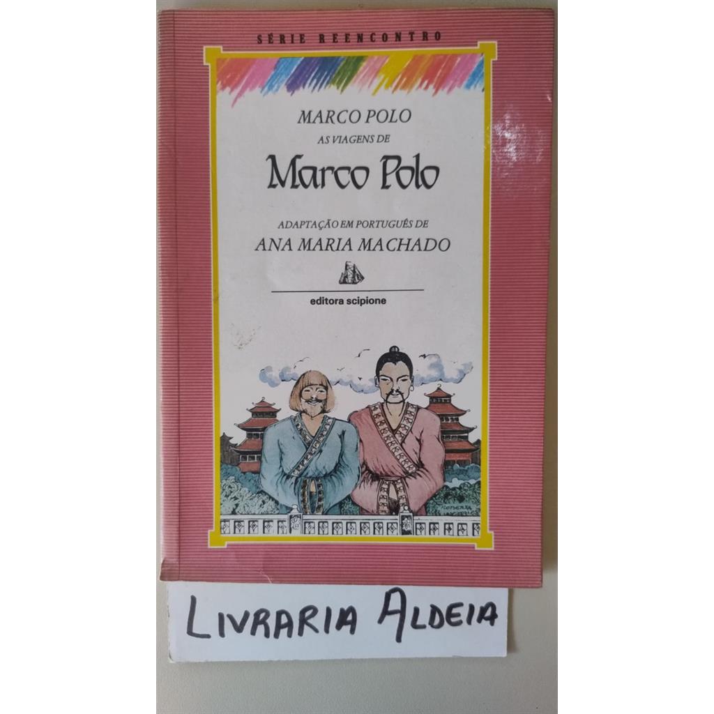As Viagens de Marco Polo - Série Reencontro autor Marco Polo (adap. Ana Maria Machado)
