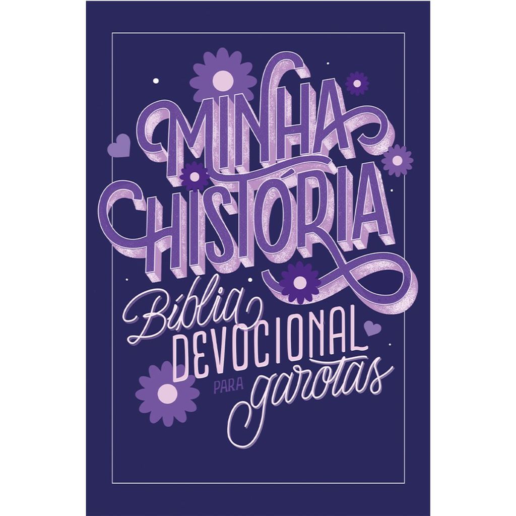 Bíblia Minha História: Bíblia Devocional para Garotas – Lettering | Susana Klassen | Mundo Cristão