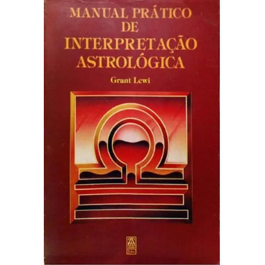 Manual Prático de Interpretação Astrológia de Grant Lewi 7933804