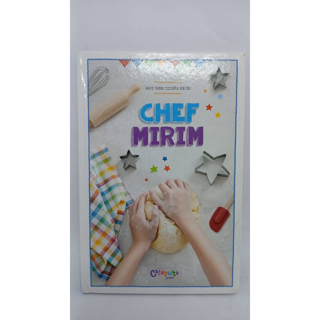 Livro Chef Mirim Hoje Quem Cozinha Sou Eu de Pía Fendrik