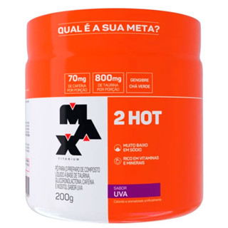 2 Hot 200g - Max Titanium em Oferta na Shopee