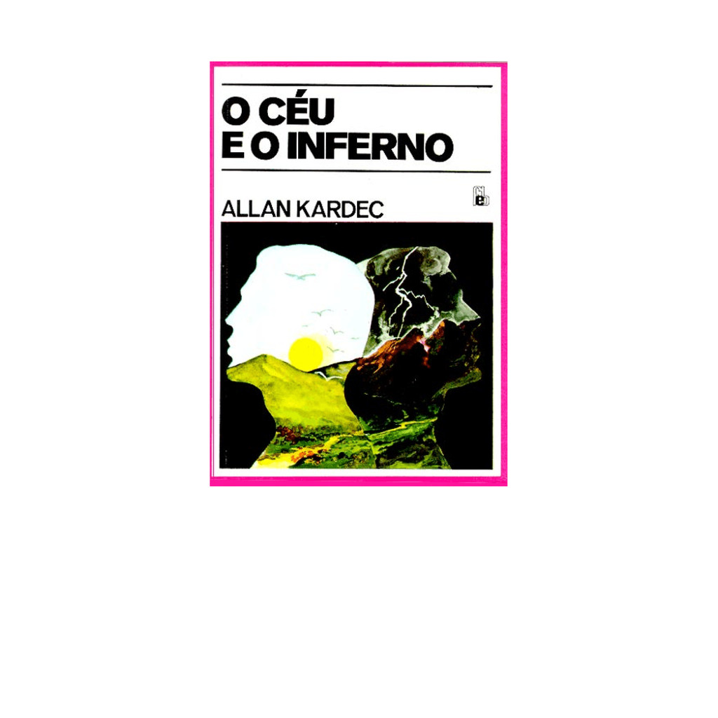 O Céu e o Inferno de Allan Kardec 2961040