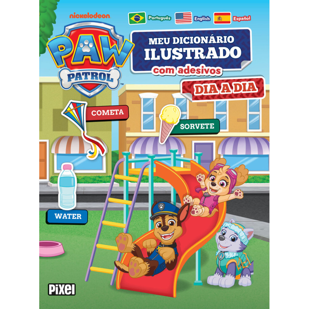Meu primeiro dicionário de adesivos: Dia a dia/ Patrulha Canina