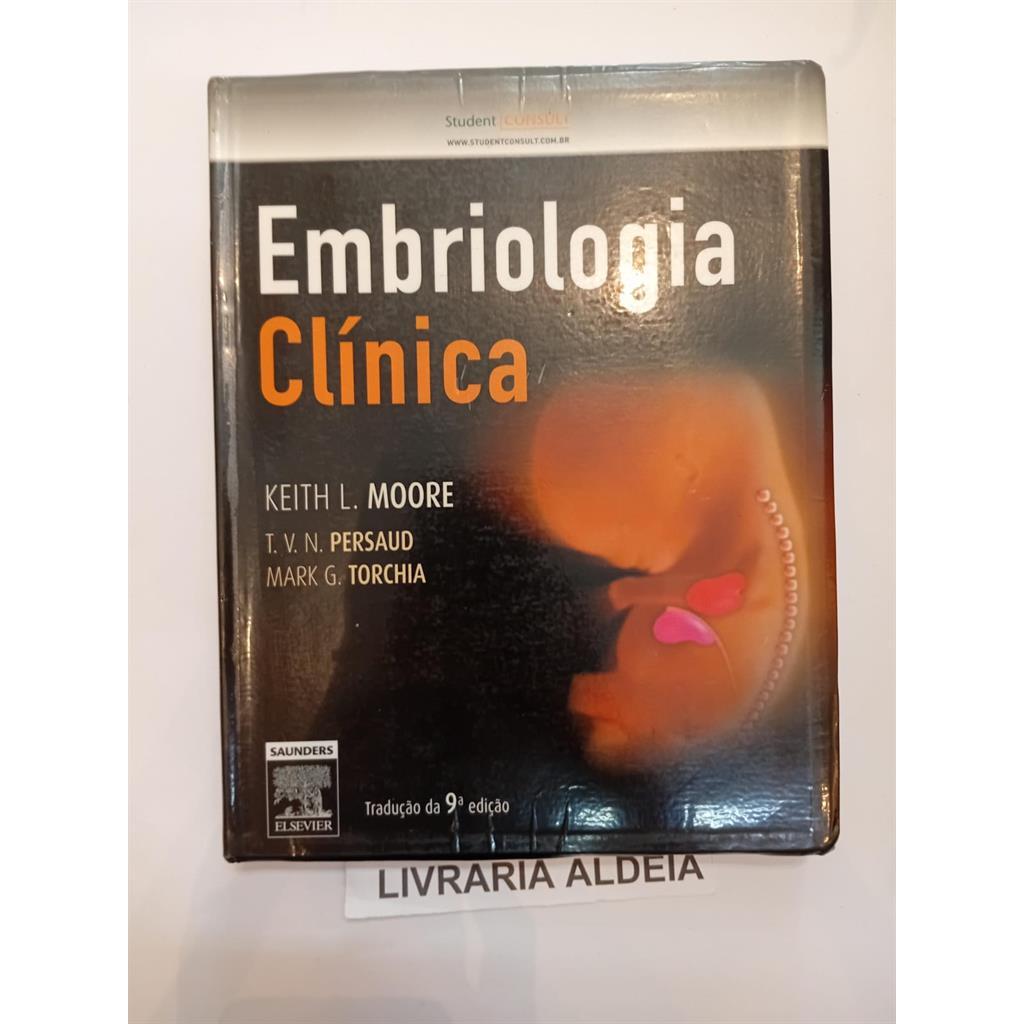 Embriologia Clínica autor Keith L. Moore