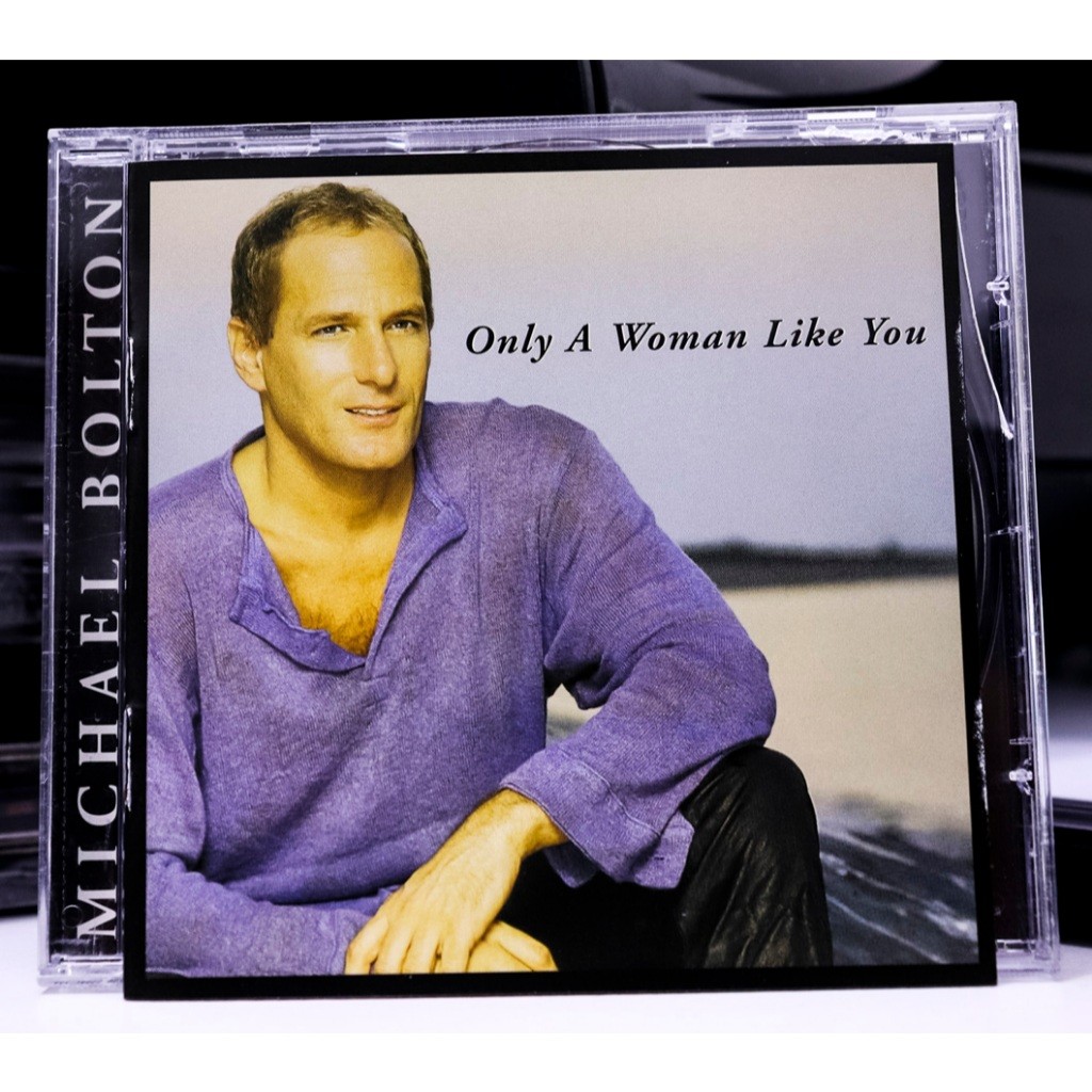 CD MICHAEL BOLTON - ONLY A WOMAN LIKE YOU