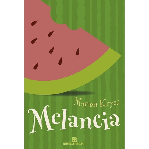 Livro Melancia de Marian Keyes e Tradução de Sônia Coutinho 7826344