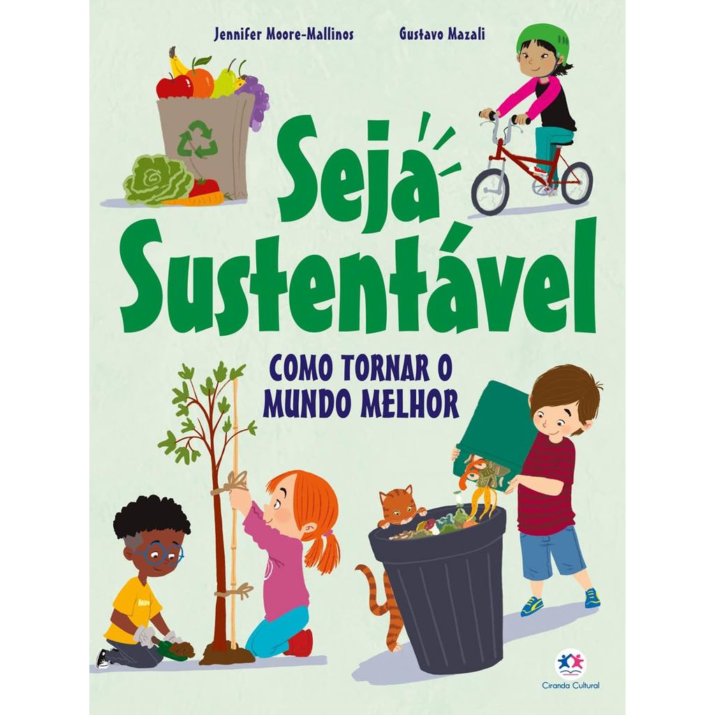 Seja Sustentável | Como Tornar o Mundo Melhor