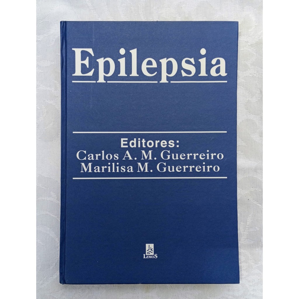 Epilepsia de Carlos A. M. Guerreiro - Marilisa M. Guerreiro 7189582