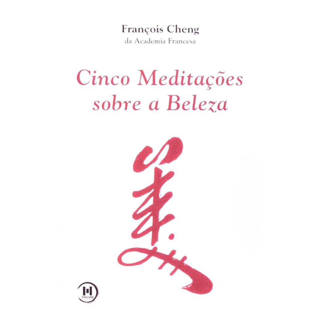 Imagem Cinco Meditações Sobre A Beleza autor Cheng François