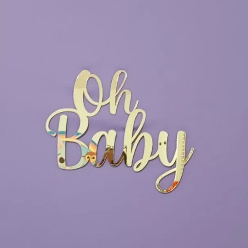 Placa Oh Baby Acrílico Espelho Dourado Decoração De Festa