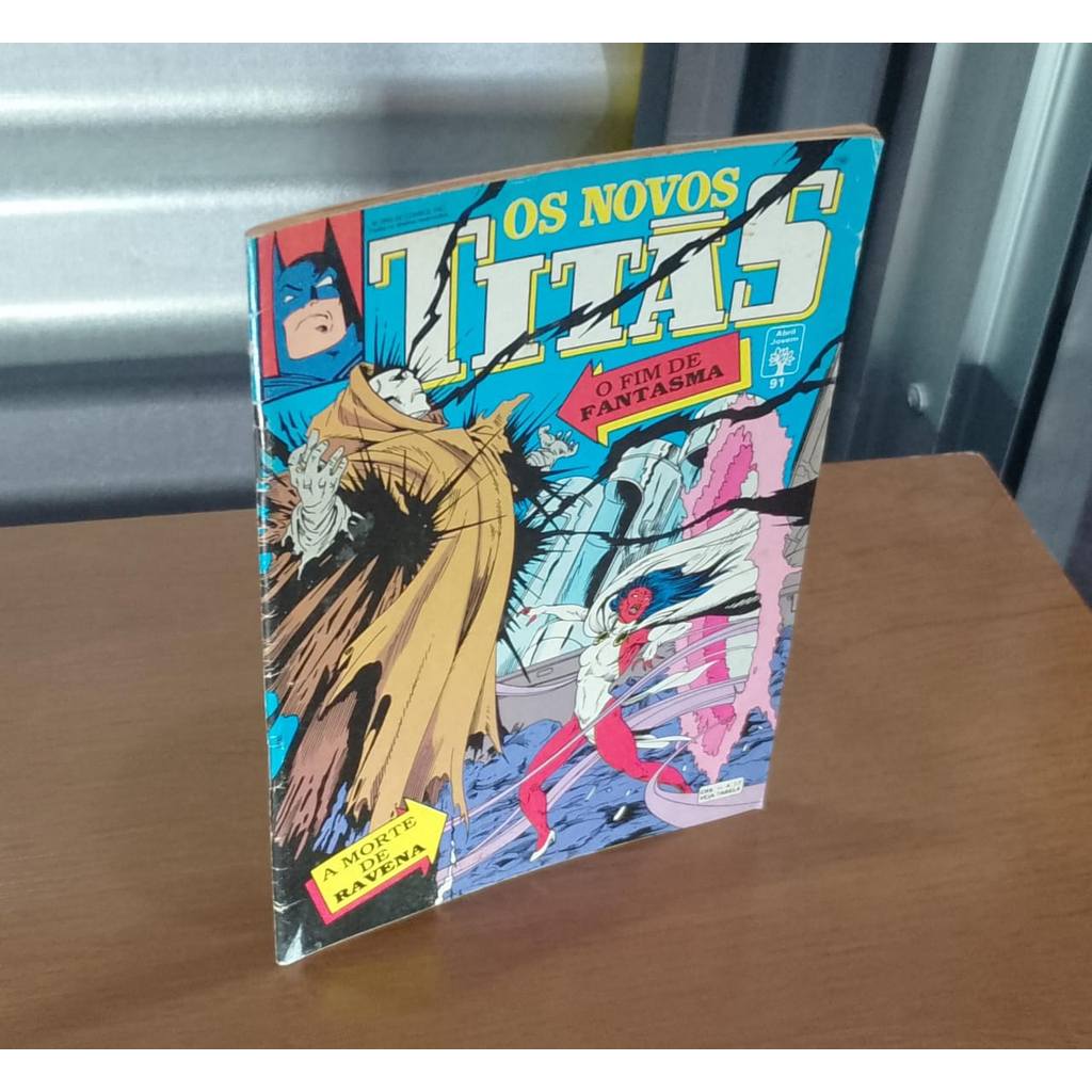 Usado HQ Os Novos Titas volume 91 ( Abril 1993 ) A Morte de Ravena O Fim de Fantasma