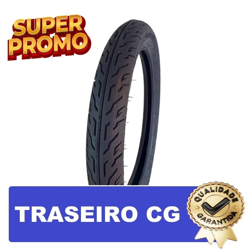 PNEU TRASEIRO MOTO TITAN 150 CG 125 FAN 160 CARGO HONDA YBR YAMAHA 90 90 18