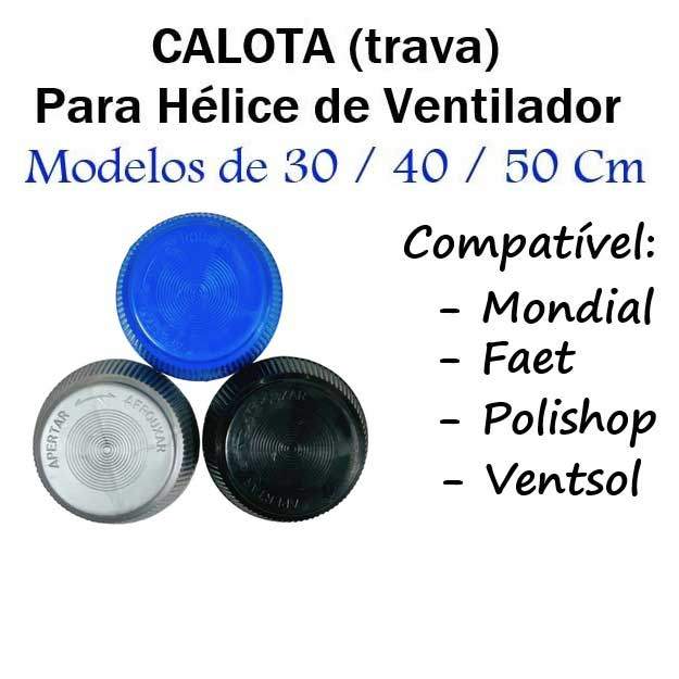 Trava / Calota com rosca para Hélice de Ventilador - Compatível Mondial / Faet / Ventisol - CINZA/PRETA/AZUL