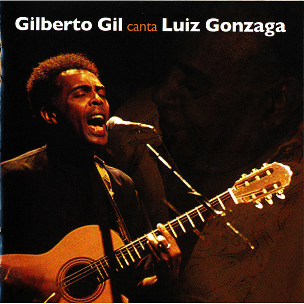 CD Gilberto Gil – Canta Luiz Gonzaga
