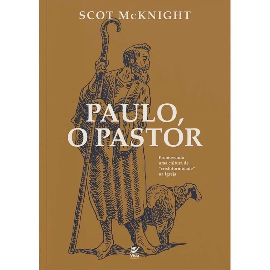 Paulo o pastor | Scot McKnight