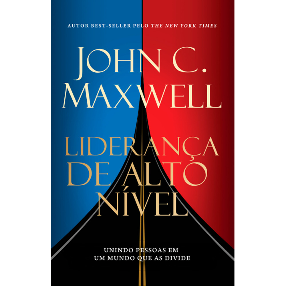Liderança de Alto Nível | John C. Maxwell