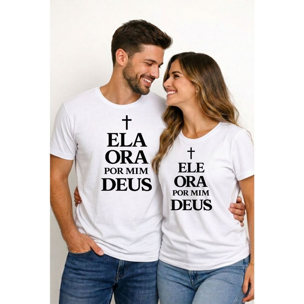 Kit camiseta namorado e namorada cristã Ele Ora Por Mim Ela Ora Por Mim Deus Kit Namorados Gospel