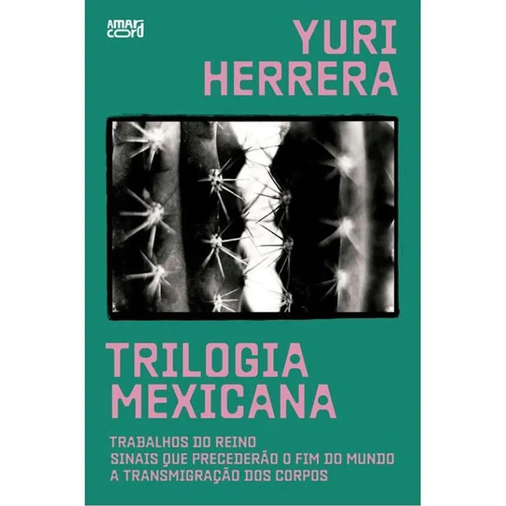 TRILOGIA MEXICANA: TRABALHOS DO REINO; SINAIS QUE PRECEDERÃO O FIM DO MUNDO; A TRANSMIGRAÇÃO DOS CORPOS em Oferta na Shopee