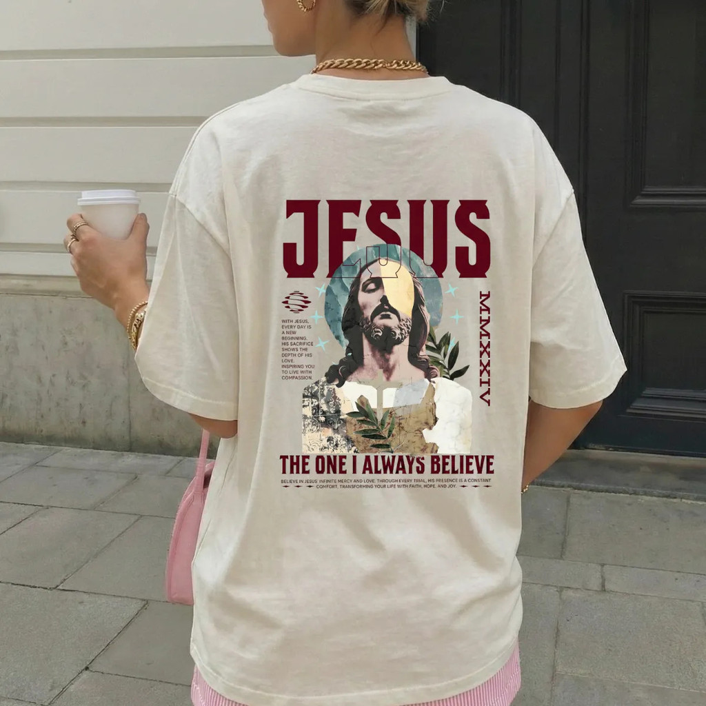 Camiseta Jesus The One I Always Believe Religiosa Unissex