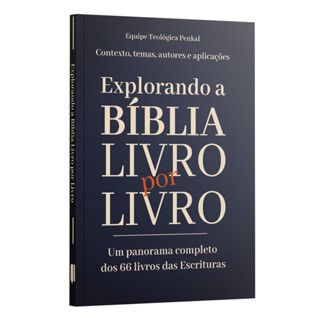 Explorando a Bíblia Livro por Livro | Brochura | Equipe Teológica Penkal em Oferta na Shopee