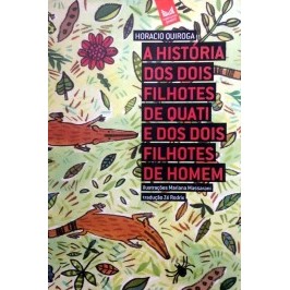 A História dos Dois Filhotes de Quati e dos Dois Fil...