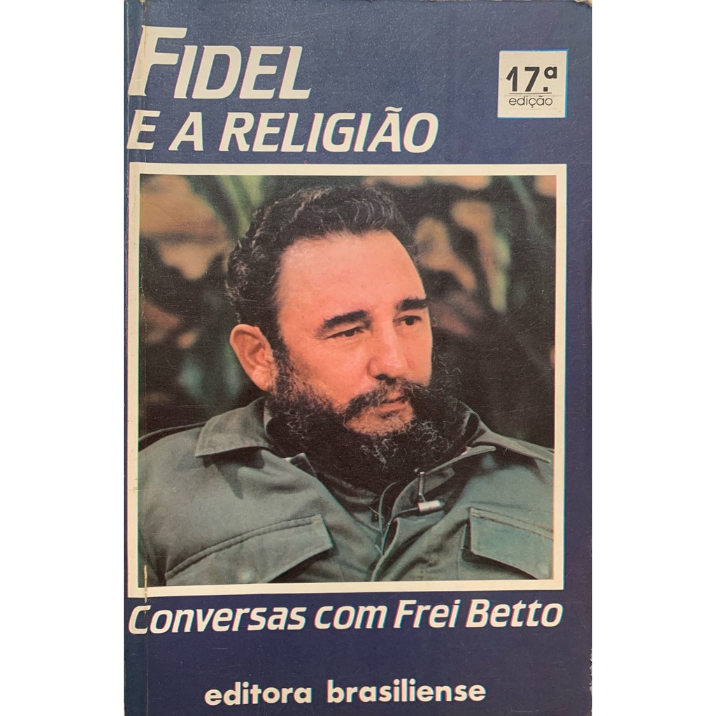 Fidel e a Religião de Frei Betti 7866059
