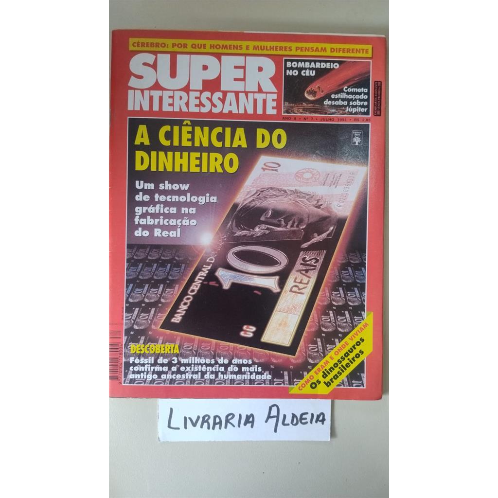 Super Interessante nº 7  Ano 8   ( A Ciência do Dinheiro) autor