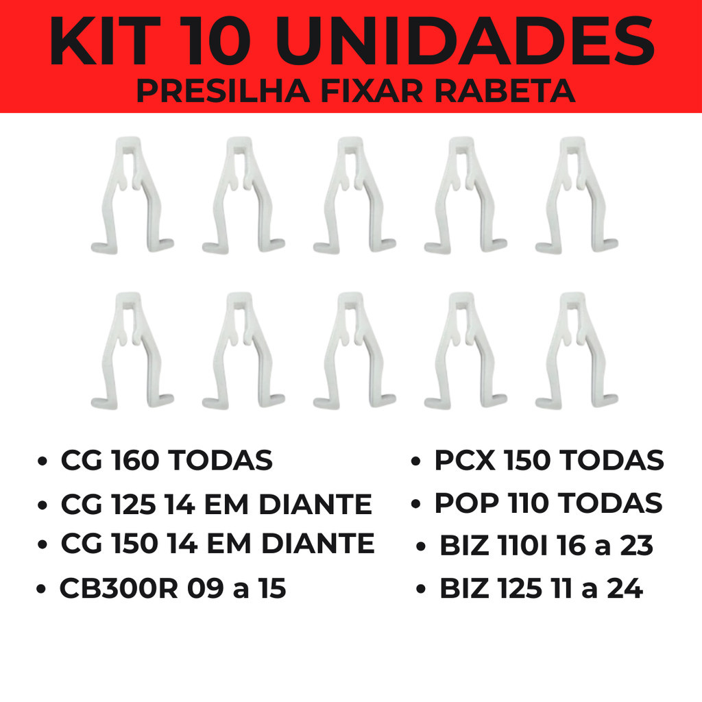 Kit 10 Presilhas Trava Fixar Rabeta CG160 / CG125/ CG150 / CB300R / PCX150 / POP110 /BIZ110  /BIZ125 em Oferta na Shopee