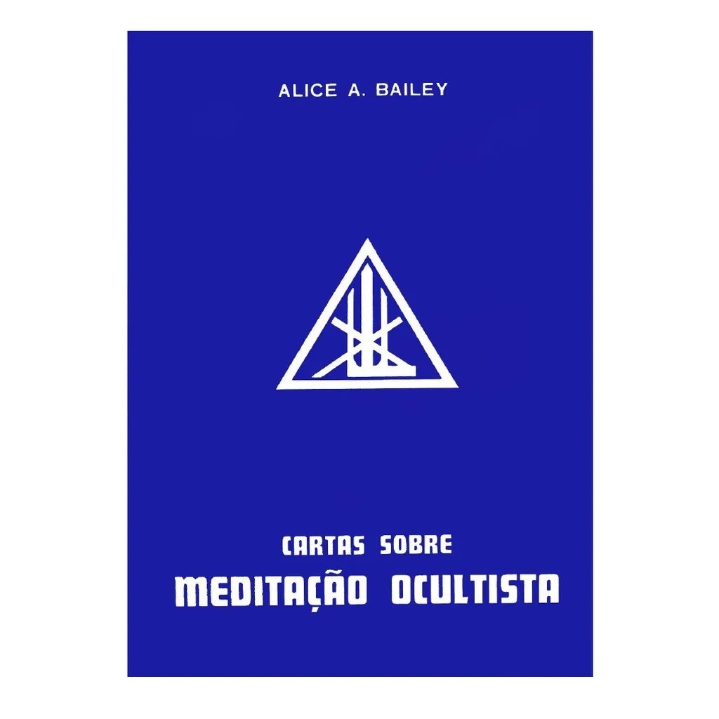 Imagem Cartas Sobre Meditação Ocultista de Alice A Bailey 7810302