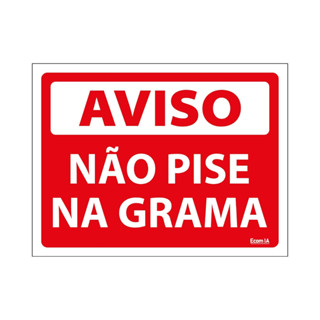 Placa De Sinalização Aviso Não Pise Na Grama 20x15 Ecom IA - S-230 F9e em Oferta na Shopee