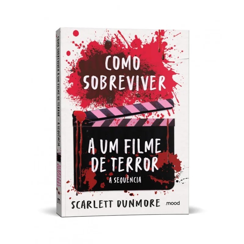 Livro Como Sobreviver a um Filme de Terror: A Sequência - Editora Mood