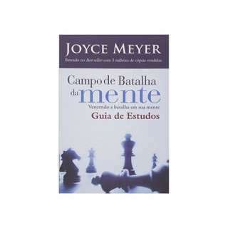 Campo de Batalha Da Mente - Guia Estudos - Joyce Meyer