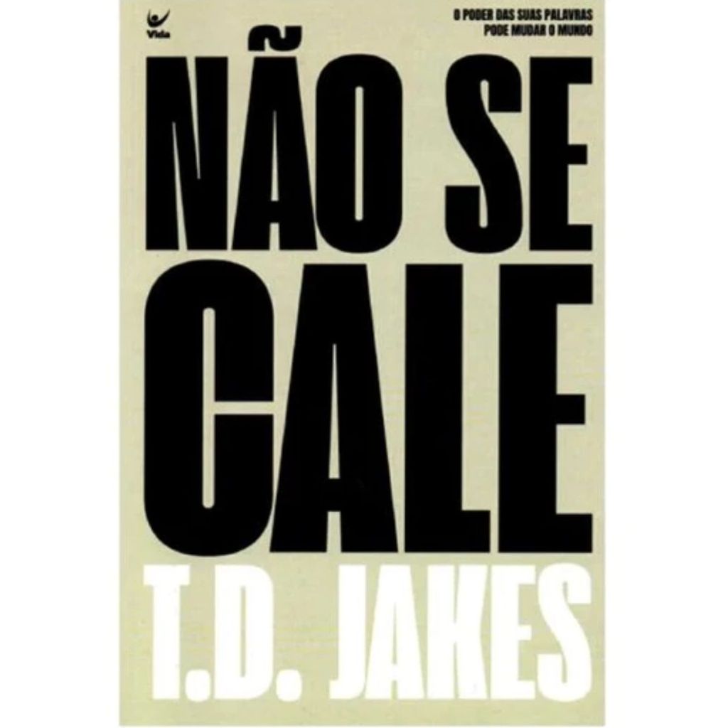 Não Se Cale | T.D. Jakes