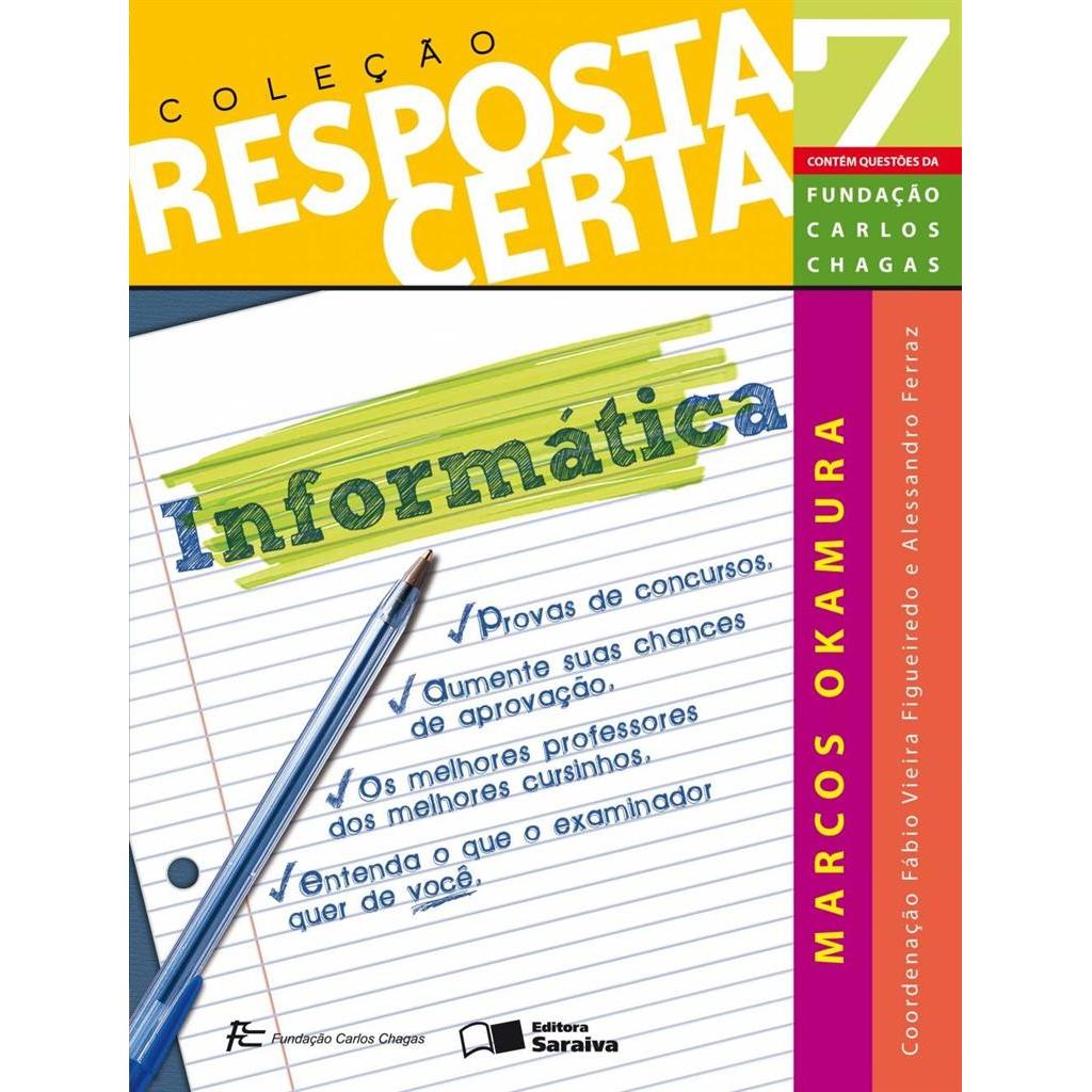 Coleção Resposta Certa - Informática - Volume 7 autor Marcos Okamura