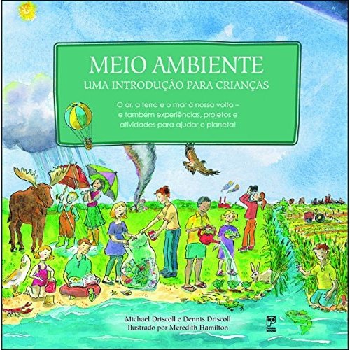Meio Ambiente Uma Introducao Para Criancas de Driscoll 7712182