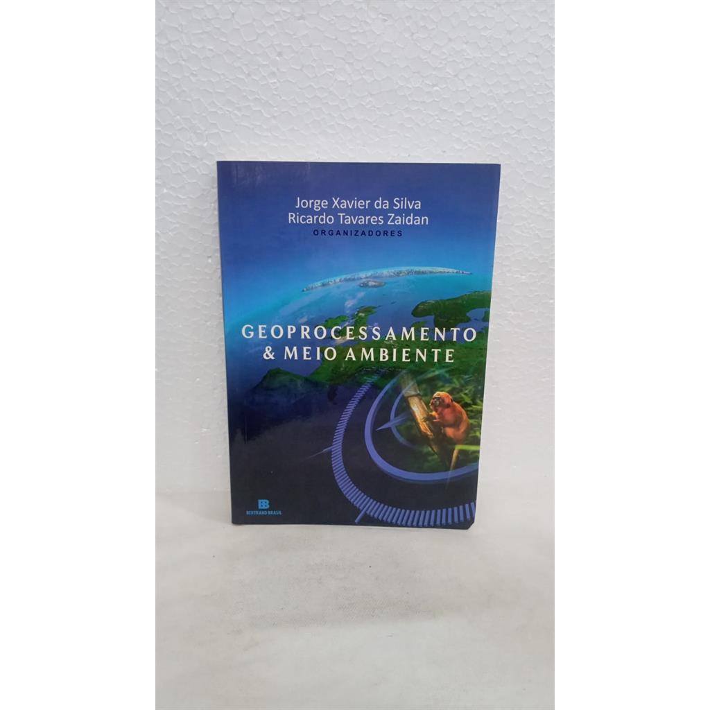 Geoprocessamento e Meio Ambiente autor Silva e Zaidan
