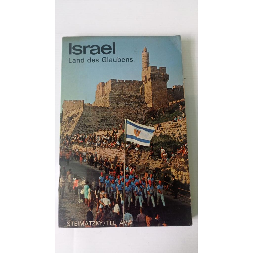 Israel - Land des Glaubens de Werner Braun