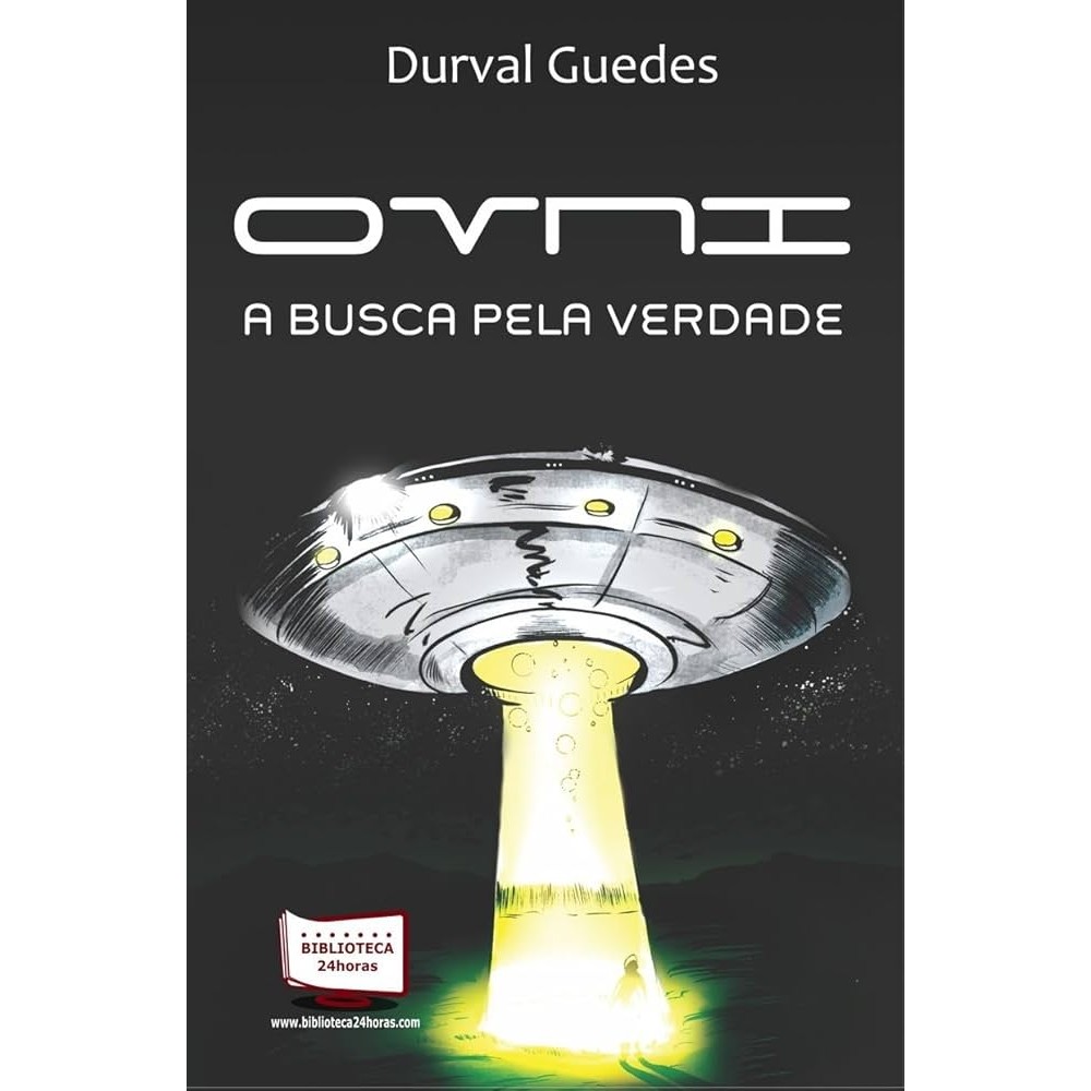 OVNI: A Busca Pela Verdade (Autografado) autor Durval Guedes