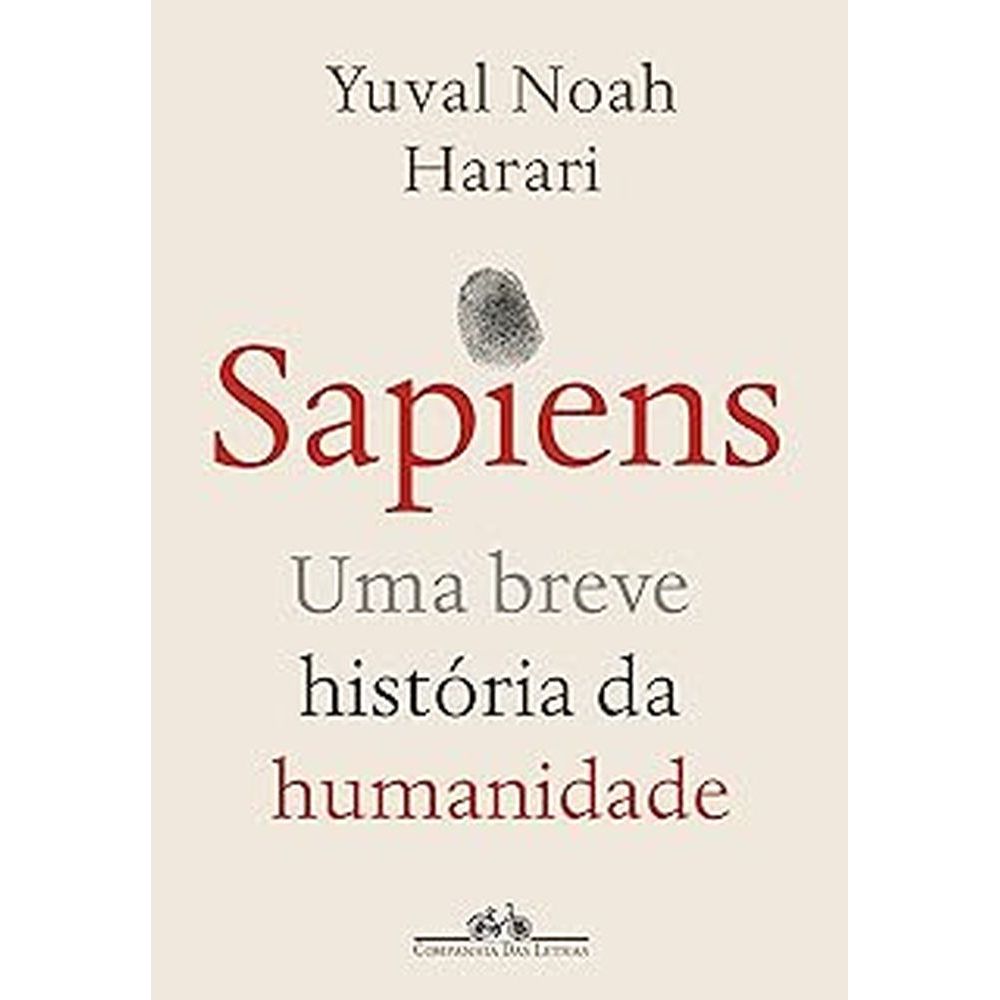 Sapiens - Uma breve história da humanidade autor Yuval Noah Harari