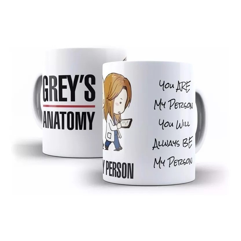 Caneca Greys Anatomy You Are My Person Série